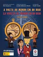 La vuelta ao mundo en 80 dias - A volta ao mundo em 80 dias: Espanhol e Portugues do Brasil