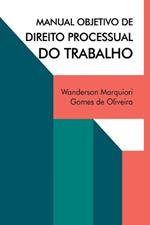 Manual Objetivo De Direito Processual Do Trabalho