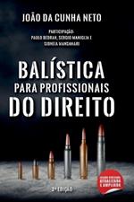 Bal?stica Para Profissionais Do Direito