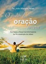 O poder da oracao sincera