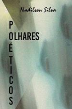 Olhares Po ticos