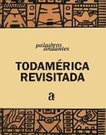 Todamerica Revisitada