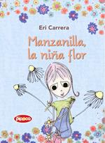 Manzanilla, la niña flor