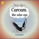 Carcara, the wise eye