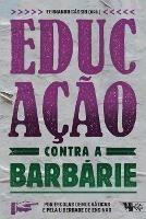 Educacao contra a barbarie