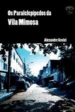 Os Paralelep?pedos Da Vila Mimosa