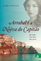 Arrabal e a Noiva do Capitao