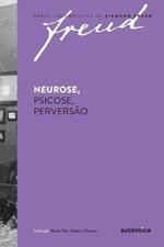 Neurose, Psicose, perversao