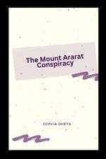 The Mount Ararat Conspiracy