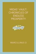 Midas' Vault: Chronicles of Endless Prosperity