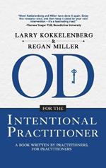 OD for the Intentional Practitioner