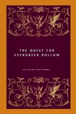 The Quest for Evergreen Hollow