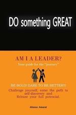 AM I a Leader?: Guide to your journey