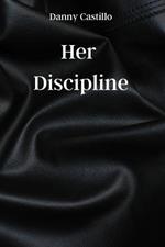 Her Discipline