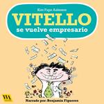 Vitello se vuelve empresario