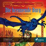 Die Ritter der Elfenkönigin, Band 3: Die brennende Burg (Ungekürzt)