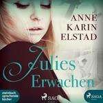 Julies Erwachen