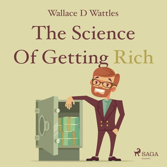 The Science Of Getting Rich