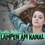 Lampen am Kanal (Ungekürzt)