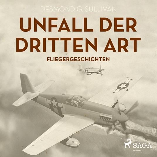 Unfall der dritten Art - Fliegergeschichten (Ungekürzt)