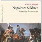 Napoleons Soldaten (Ungekürzt)