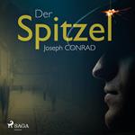 Der Spitzel (Ungekürzt)