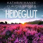 Heideglut (Katharina von Hagemann, Band 4)