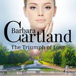 The Triumph of Love (Barbara Cartland's Pink Collection 63)