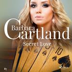 Secret Love (Barbara Cartland's Pink Collection 87)