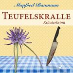 Teufelskralle - Kräuterkrimi (Ungekürzt)