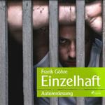 Einzelhaft (Ungekürzt)