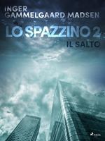 Lo spazzino 2: Il salto