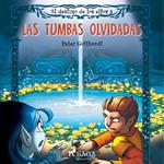 El destino de los elfos 3: Las tumbas olvidadas