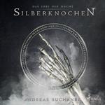 Das Erbe der Macht - Band 9: Silberknochen (Urban Fantasy)