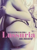 Lussuria - Confessioni intime di una donna 1