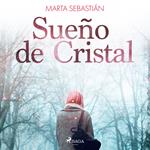 Sueño de Cristal