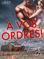 À vos ordres ! – Novella erotica