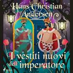 I vestiti nuovi dell'imperatore