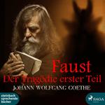 Faust - Der Tragödie erster Teil