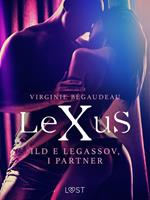 LeXuS: Ild e Legassov, i Partner - Distopia erotica