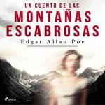 Un cuento de las montañas escabrosas