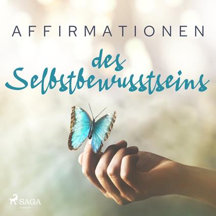 Affirmationen des Selbstbewusstseins