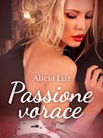 Passione vorace