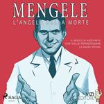 Mengele – L'angelo della morte