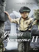 Grandi Speranze II