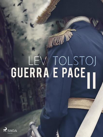 Guerra e pace II - Tolstoy Leo,Federigo Verdinois - ebook