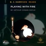 B. J. Harrison Reads Playing with Fire