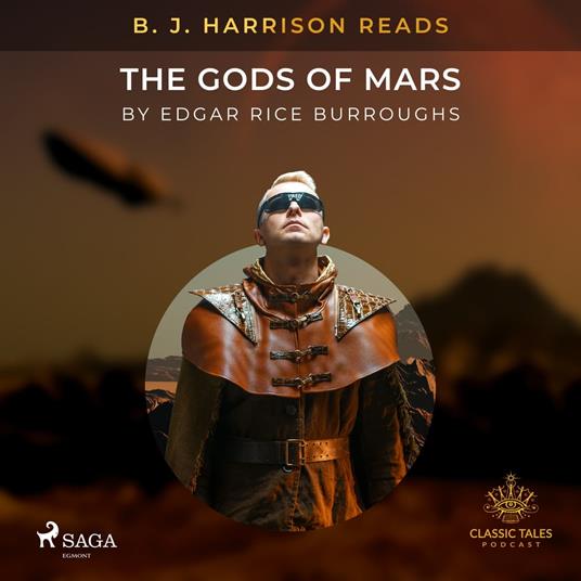 B. J. Harrison Reads The Gods of Mars