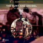 B. J. Harrison Reads The Aunt and Amabel