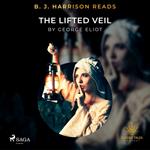 B. J. Harrison Reads The Lifted Veil